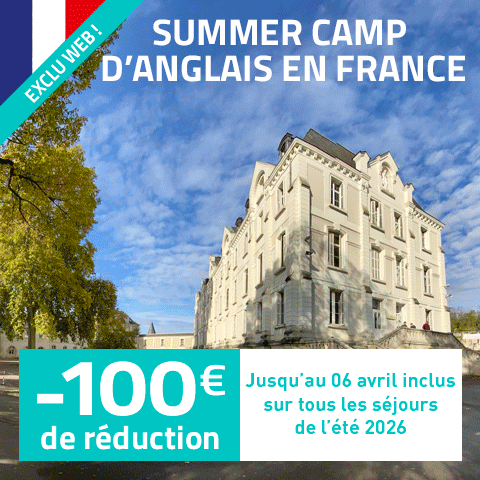OFFRE SPÉCIALE (valable jusqu&rsquo;au 06 avril inclus) : 100 € de réduction sur tous les séjours Summer Camp d&rsquo;anglais de cet été en France